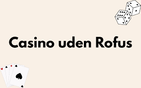 Casino Uden ROFUS Bonusser Uden Besvær 1323478177